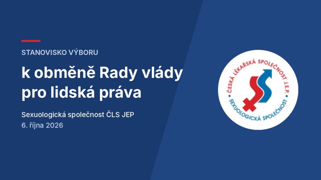 Stanovisko Sexuologické společnosti ČLS JEP k obměně Rady vlády pro lidská práva