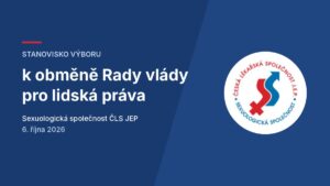 Stanovisko Sexuologické společnosti ČLS JEP k obměně Rady vlády pro lidská práva.